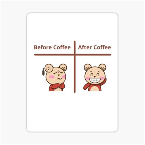 coffee memes before coffee after coffee sticker by everythingmaria redbubble