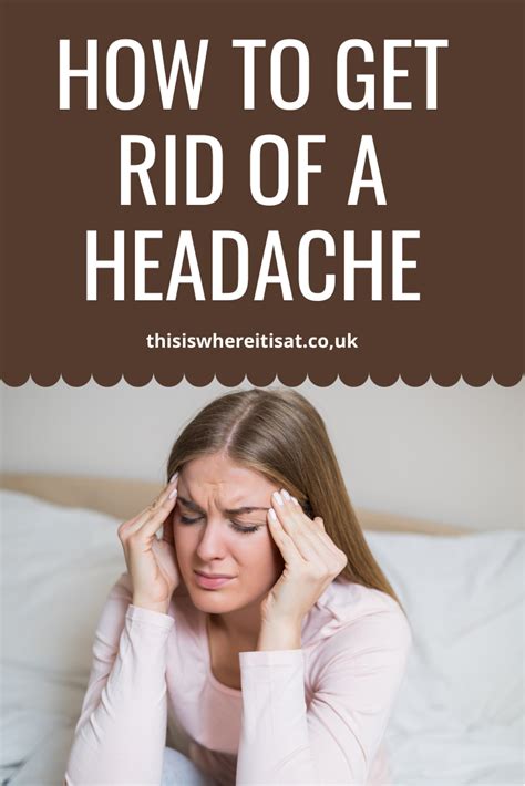 How To Get Rid Of A Headache ~ This Is Where It Is At