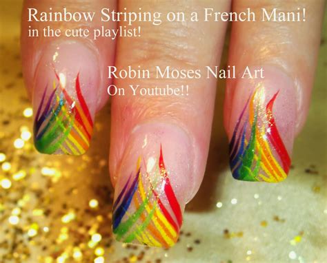 Robin Moses Nail Art Rainbow Nails Nail Art Rainbow Nail Design