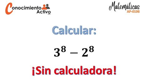 Usar Productos Notables Para No Usar Calculadora Ap Matem Ticas Del Conocimiento Activo