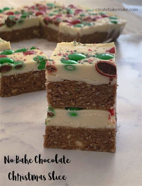 No Bake Chocolate Christmas Slice Create Bake Make