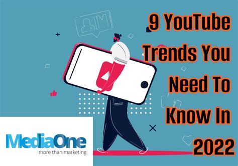 9 Youtube Trends You Need To Know In 2022 Mediaone