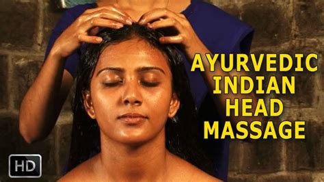 Ayurvedic Indian Head Massage Siro Abhyangam Oil Massage For Brain And With Images Head