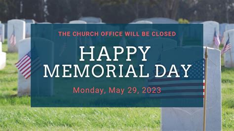 Memorial Day — Office Is Closed First Wesleyan Church