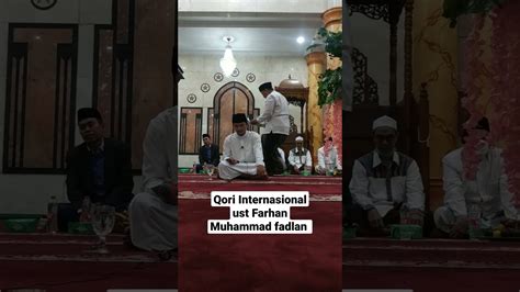 Qori Internasional Ust Farhan Muhammad Fadlan Acara Peringatan Maulid Nabi Muhammad Saw 1443