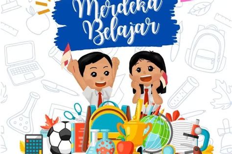 Apa Yang Dimaksud Dengan Kurikulum Merdeka Ini Penjelasannya Babad Id