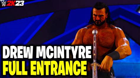 WWE 2K23 DREW MCINTYRE FULL ENTRANCE YouTube