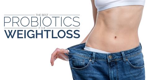 the best probiotics for weight loss