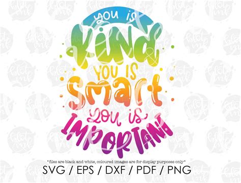 You Is Kind Smart Important Svg Cute Kids Adults Teacher Etsy