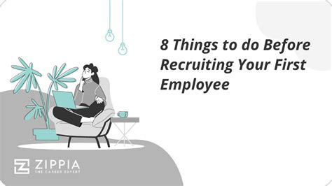 8 Things To Do Before Recruiting Your First Employee