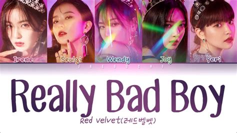 Red velvet (레드벨벳) текст песни bad boy (english ver.) notha bad boy down. RED VELVET (레드벨벳) - 'RBB (REALLY BAD BOY)' LYRICS (Color ...