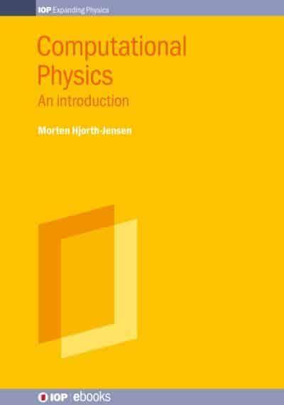 Computational Physics Volume 1 Morten Hjorth Jensen Author