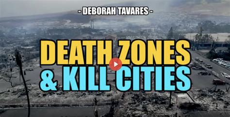 Death Zones And Kill Cities Deborah Tavares Forbidden Knowledge Tv