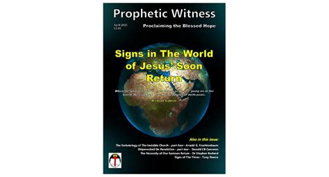 Signs In The World Of Jesus Soon Return Prophetic Witness Movement