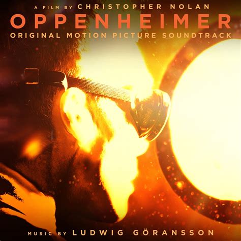 ‎oppenheimer Original Motion Picture Soundtrack Album By Ludwig Göransson Apple Music