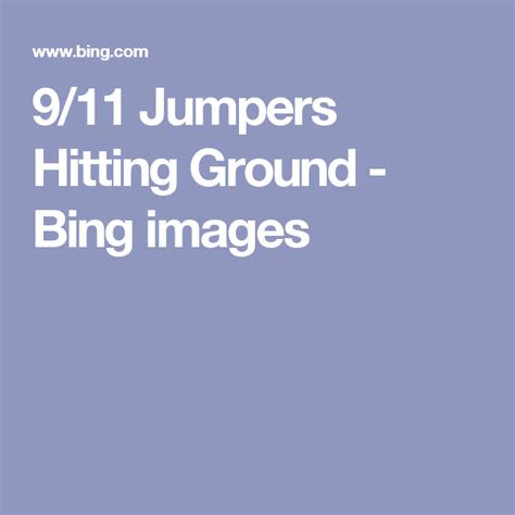 911 Jumpers Hitting Ground Bing Images Image Bing Images Grounds