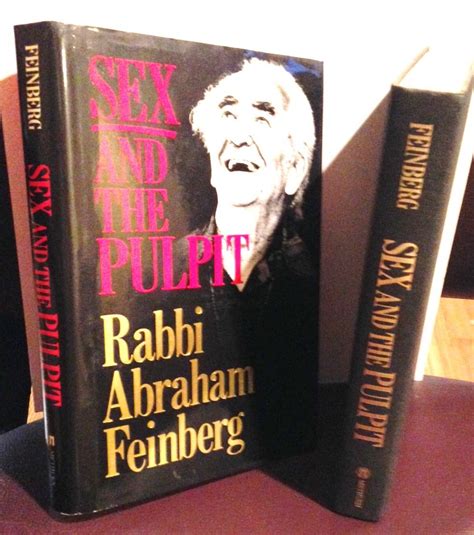 Sex And The Pulpit By Feinberg Abraham L Fine Cloth Bound 1981 1st Edition Signed By