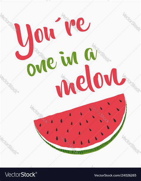 One In A Melon Royalty Free Vector Image Vectorstock