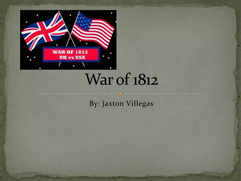 Ppt War Of 1812 Powerpoint Presentation Free Download Id2819001