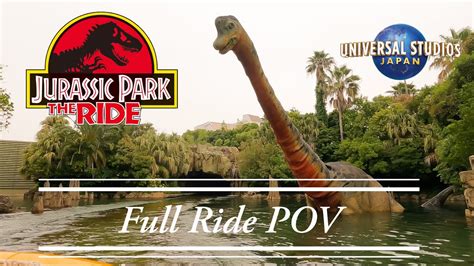 Jurassic Park The Ride At Universal Studio Japan Full Risd Pov Youtube