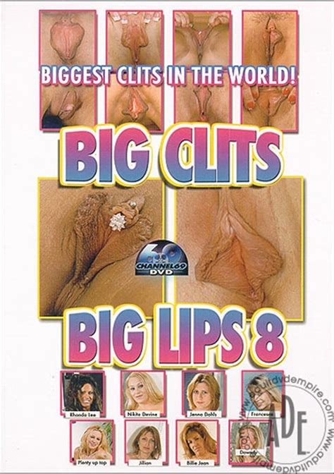 Big Clits Big Lips Channel Unlimited Streaming At Adult Dvd