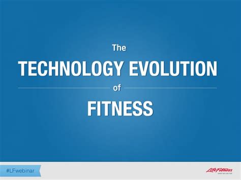 The Evolution Of Fitness And Technology