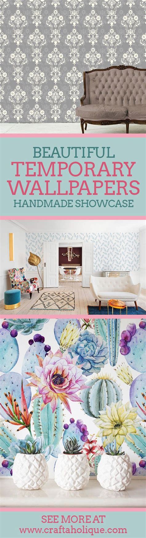 Handmade Showcase Temporary Removable Wallpapers Renters