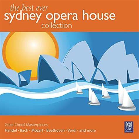 The Best Ever Sydney Opera House Collection Vol 1 Beethoven