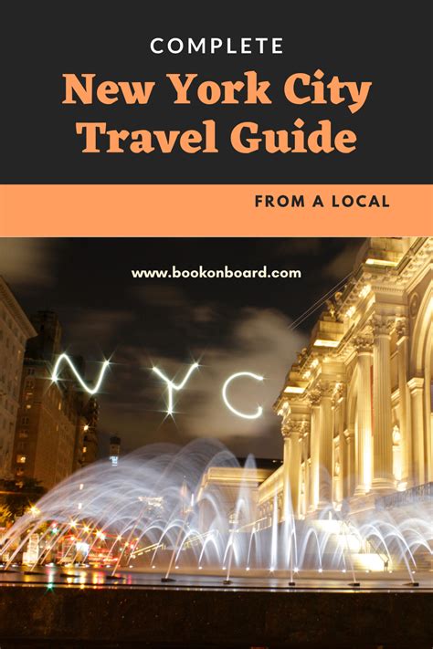 The Complete Nyc Travel Guide From A Local Nyc Travel Guide New York