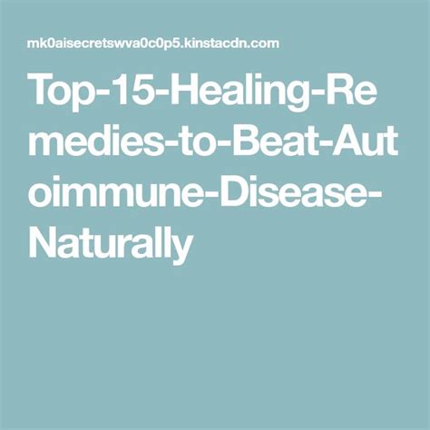 Top 15 Healing Remedies To Beat Autoimmune Disease Naturally