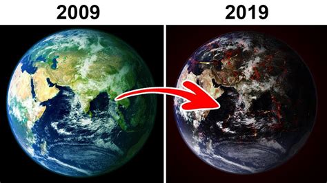 Our Earth Today Vs 10 Years Ago Youtube