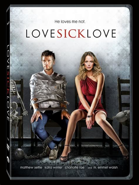 Love Sick Love Currently On Vod Hits Dvd May 21st Bloody Disgusting