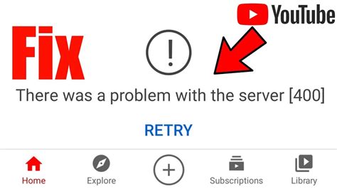 How To Fix There Was A Problem With The Server 400 Youtube Youtube Server 400 Error Youtube