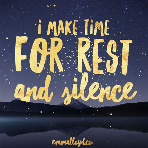 I Make Time For Rest And Silence Affirmation For Rest Silence