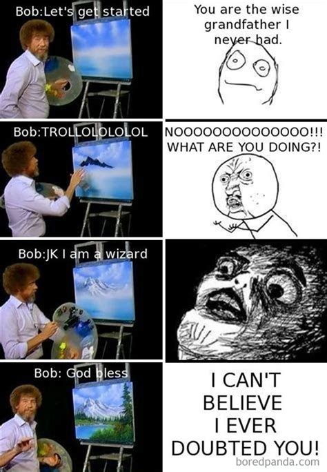 Bob Ross Memes That Show He Truly Was The Best Demilked All In One