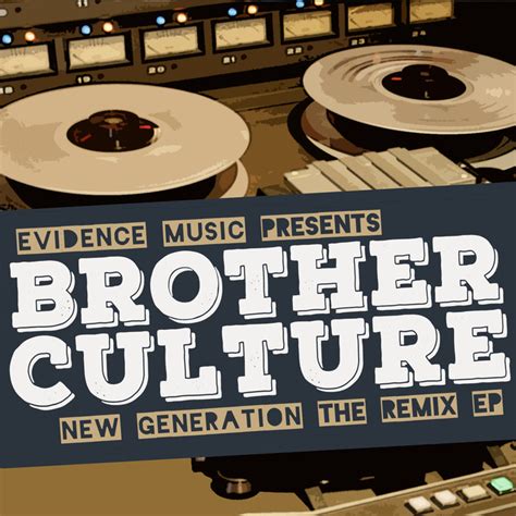 New Generation Remix Ep By Brother Culture On Mp3 Wav Flac Aiff And Alac At Juno Download