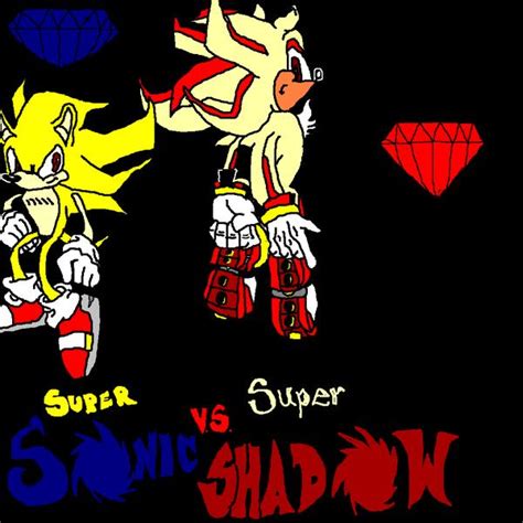 Super Sonic Vs Super Shadow By Number1artist On Deviantart