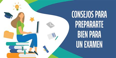 Consejos Para Prepararte Bien Para Un Examen Tomasito