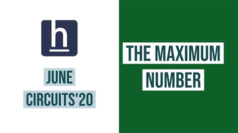 Another belief is that the month's name comes from the. The maximum number | June Circuits 20 | HackerEarth - YouTube