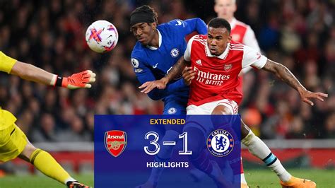 Arsenal V Chelsea 3 1 Extended Highlights Premier League 2223