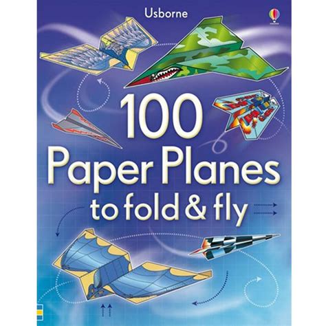 100 Paper Planes To Fold And Fly Paperback Book