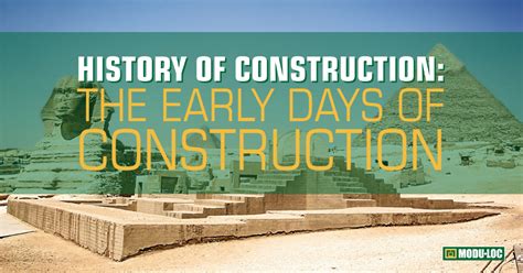 History Of Construction The Early Days Of Construction Modu Loc Canada