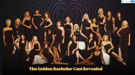 the golden bachelor cast revealed meet the stars of the show bigben center