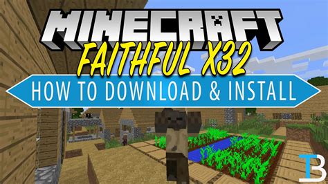 How To Download And Install The Faithful Texture Pack In Minecraft