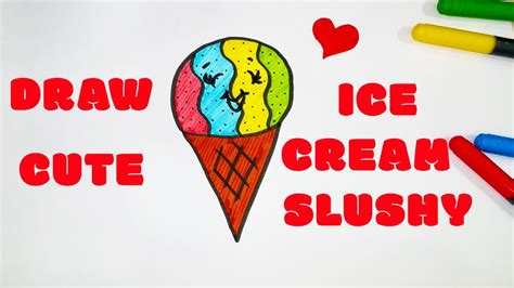 How To Draw Cute Ice Cream Slushy Easy Drawings Youtube