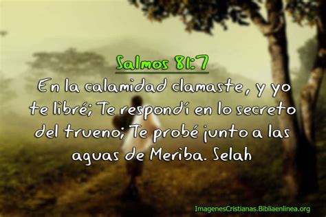 Imágenes De Salmos 817 En La Calamidad Clamaste Y Yo Te Libré