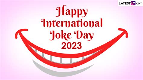 International Joke Day 2023 Wishes And Messages Whatsapp Status Quotes