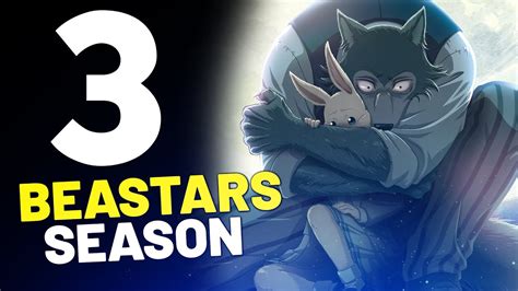 Beastars Season 3 Trailer Cast Teaser Movie Beastars Season 3 Release