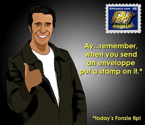 Fonzie is a fictional character played by henry winkler in the american sitcom happy days. Happy Days Fonzie Quotes. QuotesGram