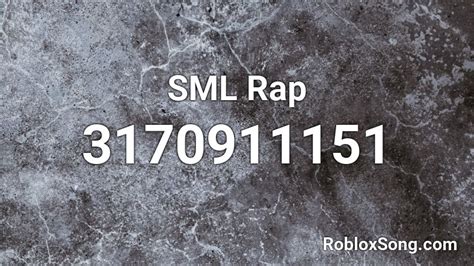 Sml Rap Roblox Id Roblox Music Codes
